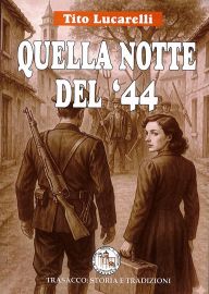 QUELLA NOTTE DEL '44